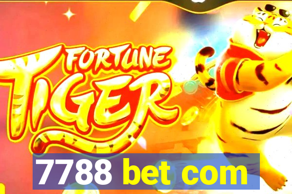 7788 bet com